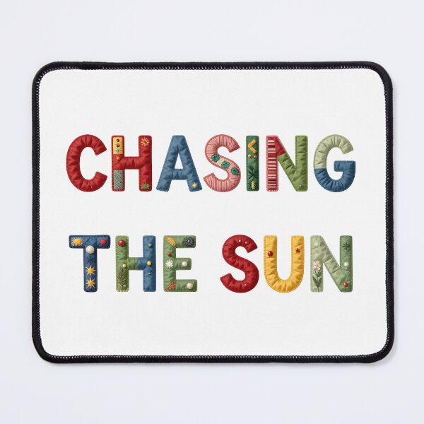 Item preview, CHASING THE SUN - IN COLORFUL FAUX LETTERING designed and sold by AlexOBrienArt.