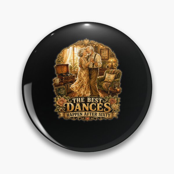 Item preview, Retirement Humor Design The Best Dances Happen After Sixty designed and sold by fantasticdesign.