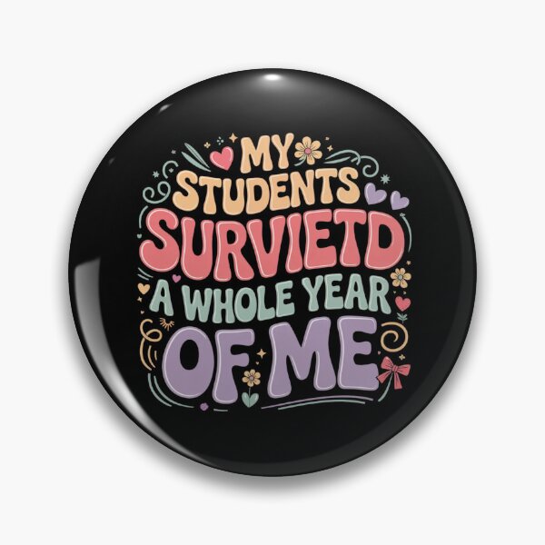 Item preview,  My Students Survived A Whole Year of Me Teacher Coquette Bow designed and sold by ZACK ART.