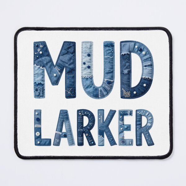Item preview, MUD LARKER - IN DENIM FAUX LETTERING designed and sold by AlexOBrienArt.
