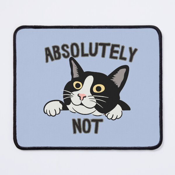 Item preview, Absolutely Not Cat Design designed and sold by AdicretorDesign.