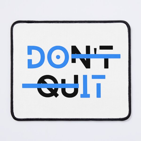 Item preview, Don't Quit Do IT designed and sold by MIXAR Studio.