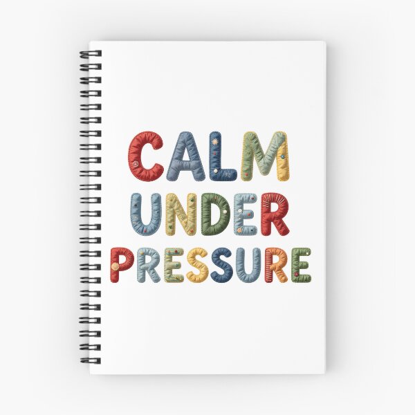 Item preview, CALM UNDER PRESSURE - IN COLORFUL FAUX LETTERING designed and sold by AlexOBrienArt.