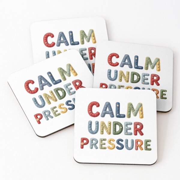 Item preview, CALM UNDER PRESSURE - IN COLORFUL FAUX LETTERING designed and sold by AlexOBrienArt.