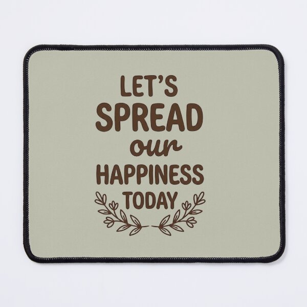 Item preview, Let's Spread Our Happiness Today - Motivational Nature Typography designed and sold by zakman02.