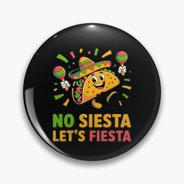 Item preview, Funny Taco Eating Humor Art Design No Siesta Lets Fiesta designed and sold by fantasticdesign.