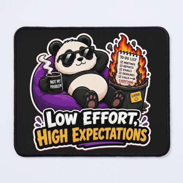 Item preview, Low Effort High Expectations Panda Sticker designed and sold by PixoNest.