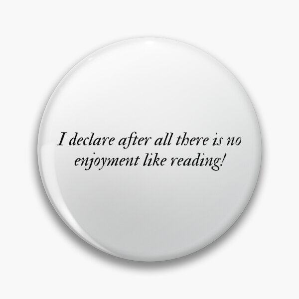 Item preview, I declare after all there is no enjoyment like reading! designed and sold by bookishneighbor.