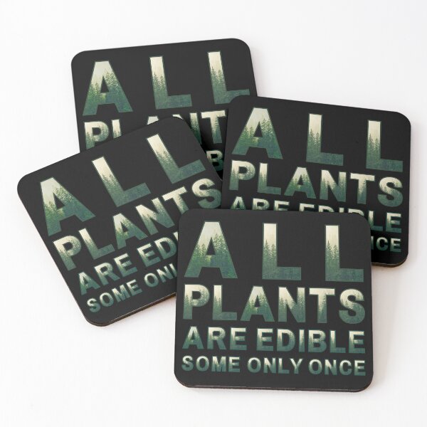 Item preview, All Plants Are Edible Some Only Once designed and sold by OreliaSun.