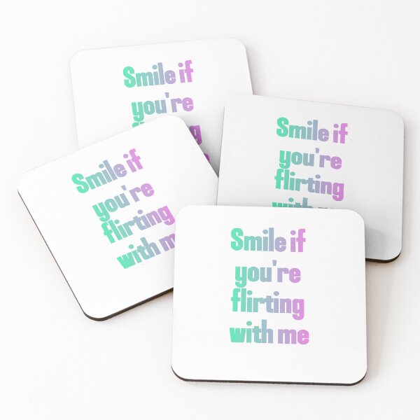 Item preview, Smile If You're Flirting With Me - Cute Pick Up Line designed and sold by Thao-Studio.