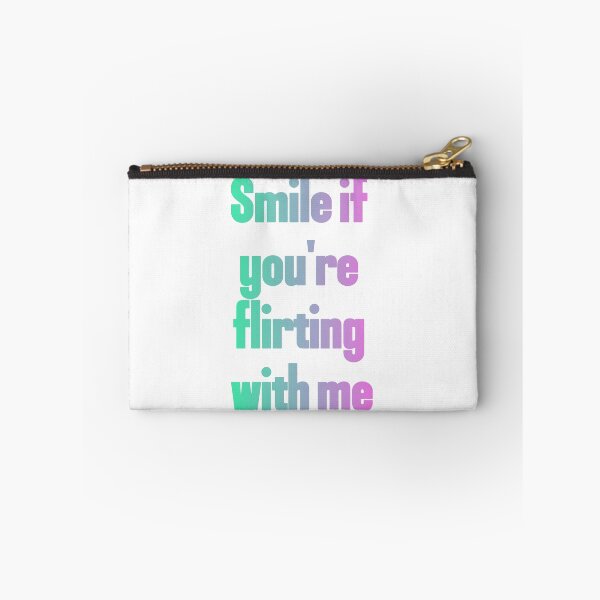 Item preview, Smile If You're Flirting With Me - Cute Pick Up Line designed and sold by Thao-Studio.
