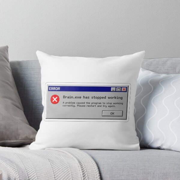 Item preview, Retro 90s Computer Error Message Brain.exe Has Stopped Working designed and sold by JeevanStickers.
