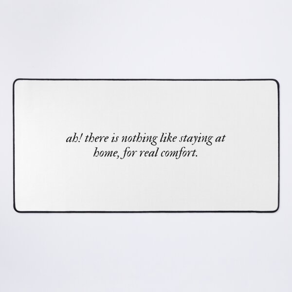 Item preview, ah! there is nothing like staying at home, for real comfort. designed and sold by bookishneighbor.