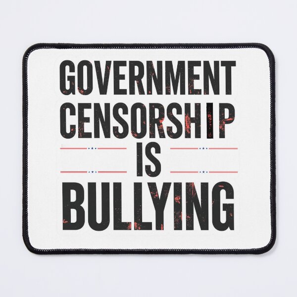 Item preview, Government Censorship Is Bullying designed and sold by LewpyG.