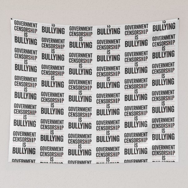 Item preview, Government Censorship Is Bullying designed and sold by LewpyG.