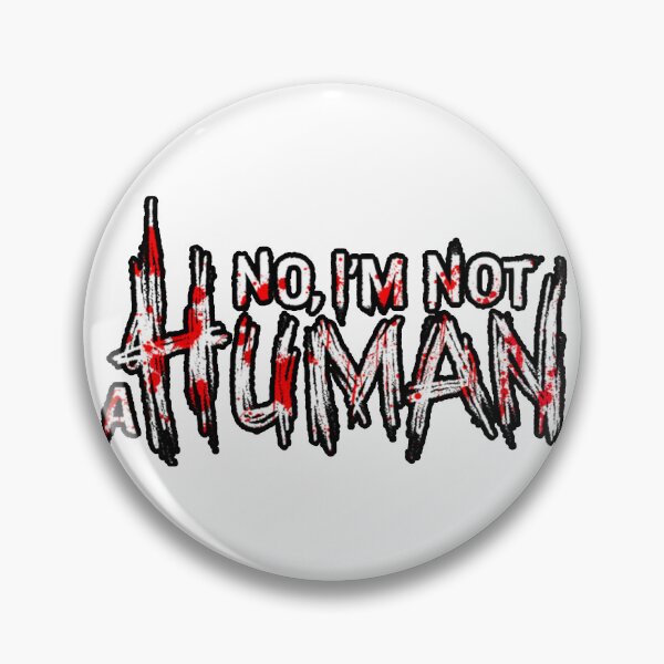 Item preview, NO IM NOT A HUMAN (INDIE HORROR VIDEO GAME LOGO 2) designed and sold by Python Designs .