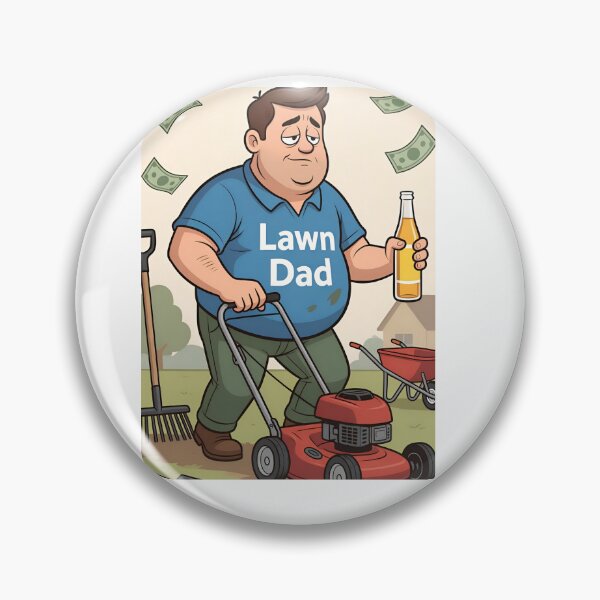 Item preview, Lawn dad designed and sold by FRESHSTART217.
