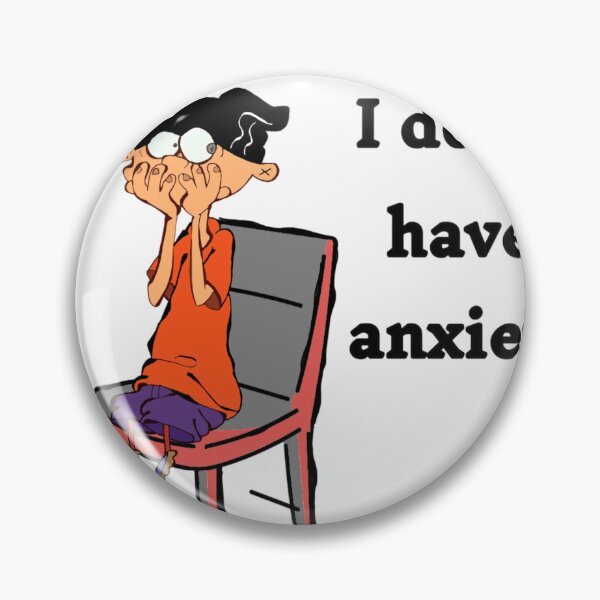 Item preview, I don't have anxiety designed and sold by Broke zillennial.