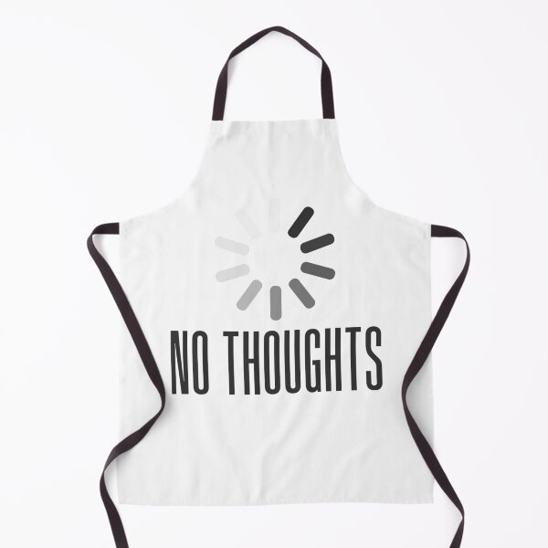 Item preview, No Thoughts. Buffering Meme Typography designed and sold by Memes N Lore .