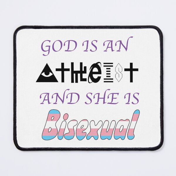 Item preview, God is an Athiest and she is Bixesual meme designed and sold by Geckoco.