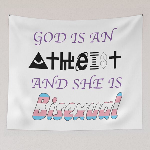 Item preview, God is an Athiest and she is Bixesual meme designed and sold by Geckoco.