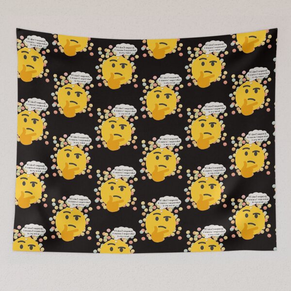 Item preview, If I don't respond, it means I responded in my mind. designed and sold by  ViralVisionsCreating .