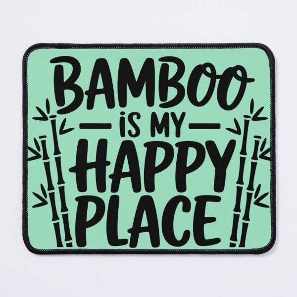 Item preview, Bamboo is my happy place designed and sold by 123ks.