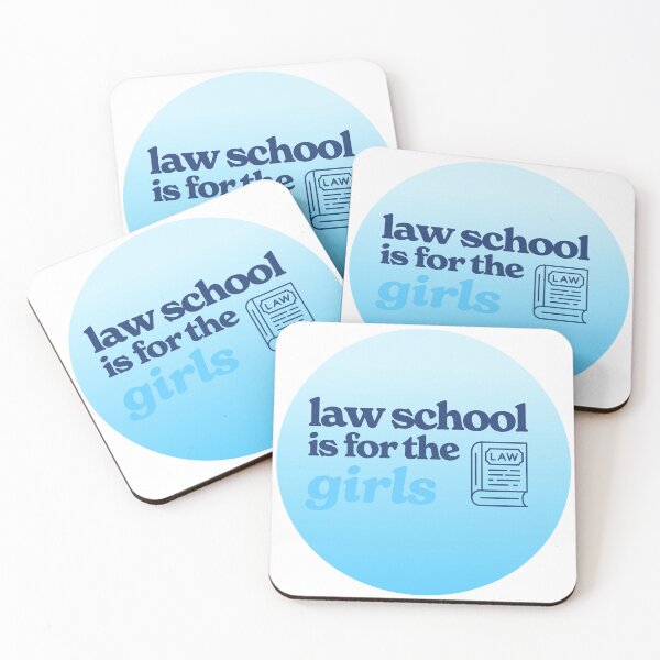 Item preview, Law School is for the Girls (light blue gradient, navy lettering, law school book) designed and sold by Guardian Graphics.