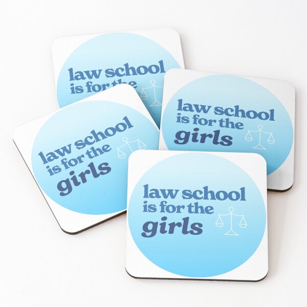 Item preview, Law School is for the Girls (light blue gradient, navy lettering, scales of justice) designed and sold by Guardian Graphics.