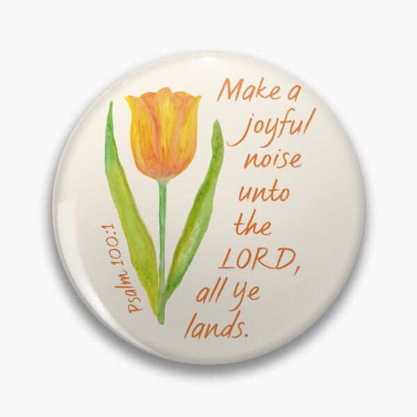 Item preview, Psalm 100:1 Make A Joyful Noise Unto The LORD, All Ye Lands designed and sold by Angela Dow.