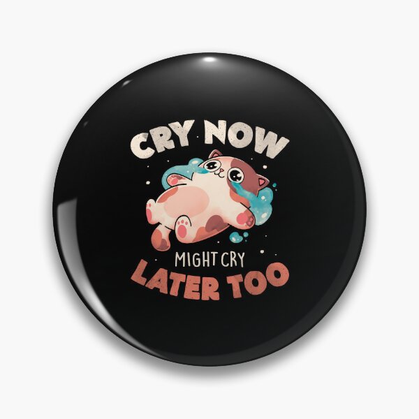 Item preview, Cry Now Cry Later designed and sold by EduEly.