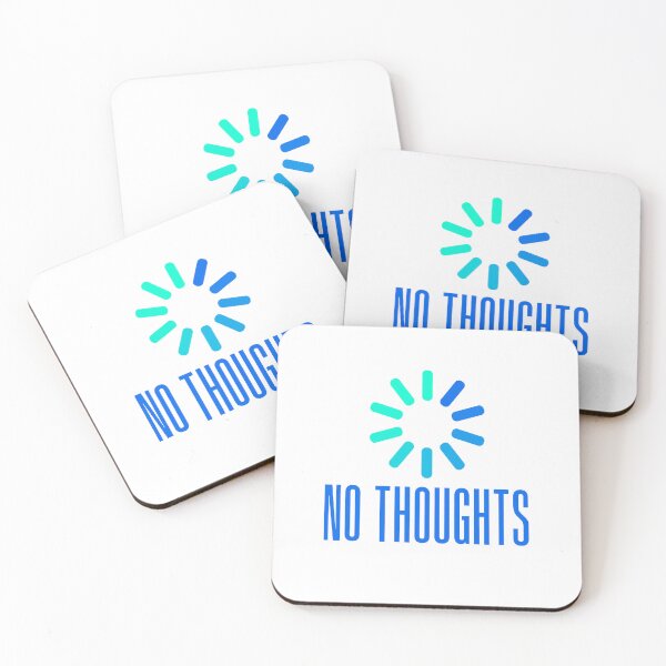 Item preview, No Thoughts. Buffering Blue Meme Typography designed and sold by Memes N Lore .