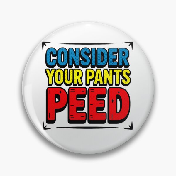 Artikelvorschau, „Betrachte deine Hose pinkelt“-T-Shirt – Lustiger Schock-Humor entworfen und verkauft von MerchlyMike.
