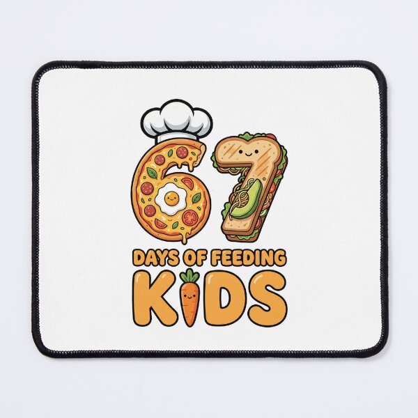Item preview, 67 days feeding kids cafeteria humor designed and sold by ArtDesignTp.