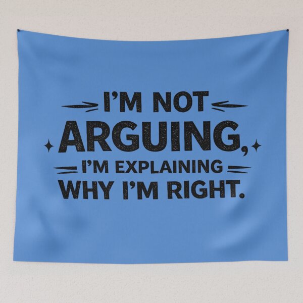 Item preview, I’m Not Arguing Funny Sarcastic Quote Design designed and sold by ArtComixHaven.