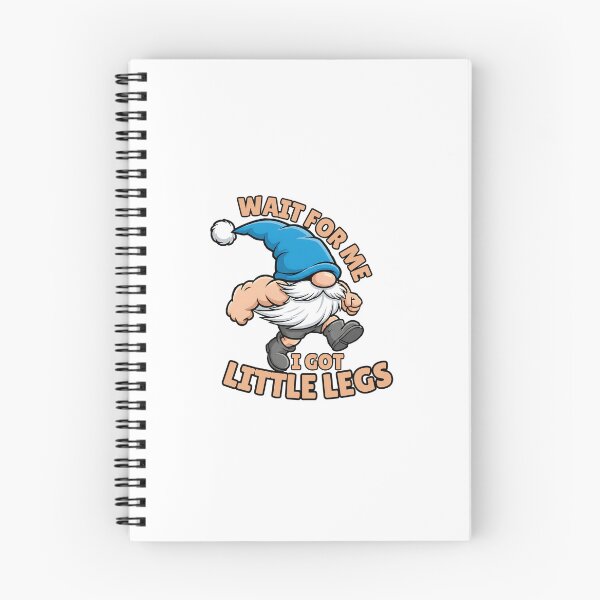 Item preview, wait for me little legs gnome humor designed and sold by ArtDesignTp.