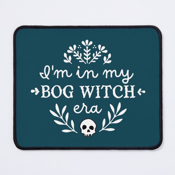 Item preview, I'm in my Bog Witch Era (for dark shirts) designed and sold by Ampersand Studios.