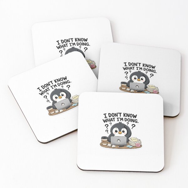Item preview, I Don't Know What I'm Doing funny penguin meme designed and sold by AK Designs Co..