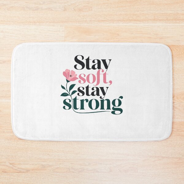 Item preview, Stay soft, stay strong designed and sold by FreshPixelArt.