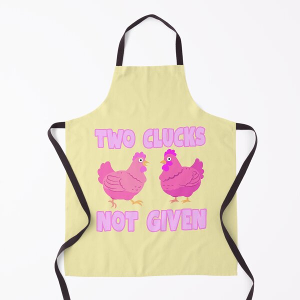 Item preview, Two clucks not given designed and sold by BritishDelights.