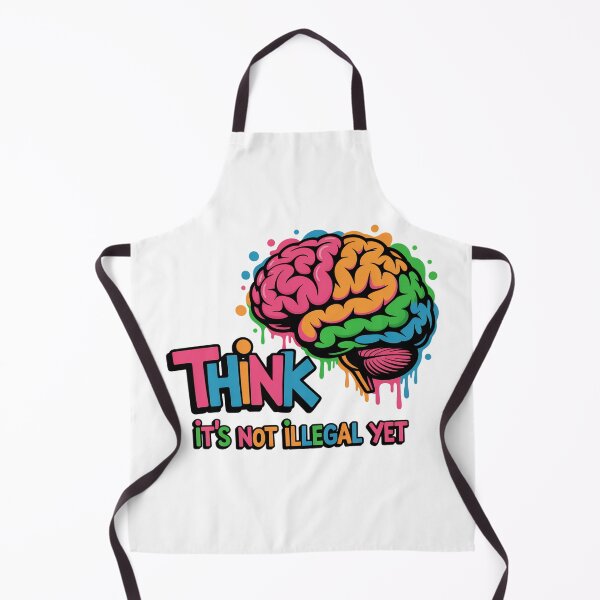 Item preview, Think – It’s Not Illegal Yet | Funny Brain Humor Colorful Drip Design designed and sold by ArcticFoxStudio.