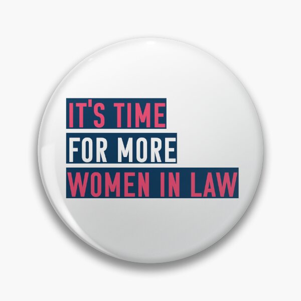 Item preview, More Women In Law designed and sold by Guardian Graphics.