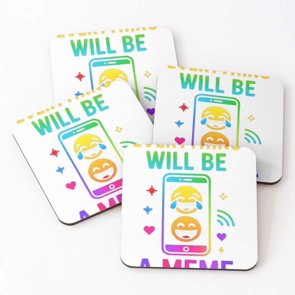 Item preview, Everything Will Be a Meme designed and sold by IMOBILYARI.