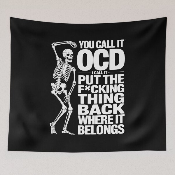 Item preview, You Call It OCD Skeleton Anatomy Funny Dark Humor Sarcasm Black White designed and sold by graphixpolash.
