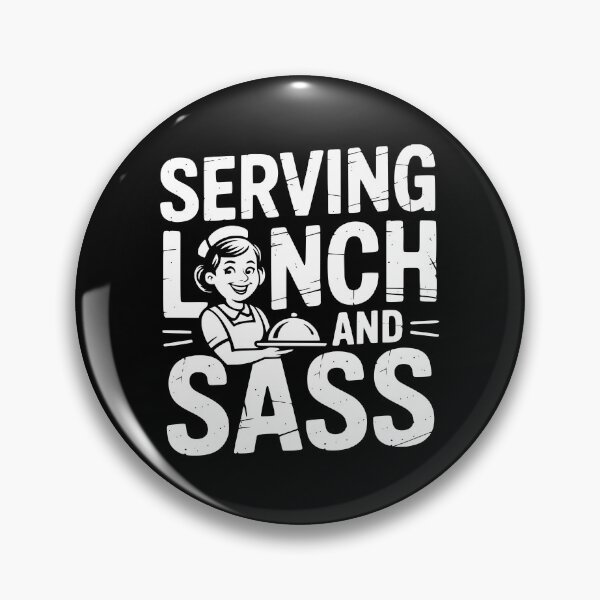 Item preview, Serving Lunch And Sass designed and sold by theartfulaspie.
