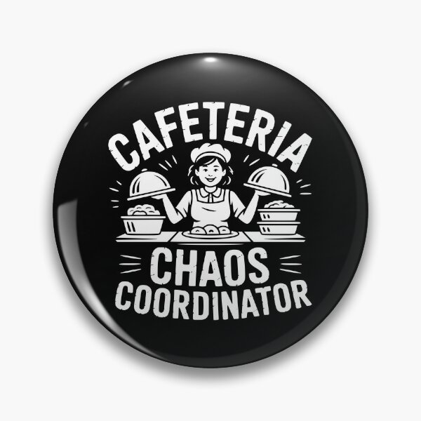 Item preview, Cafeteria Chaos Coordinator designed and sold by theartfulaspie.