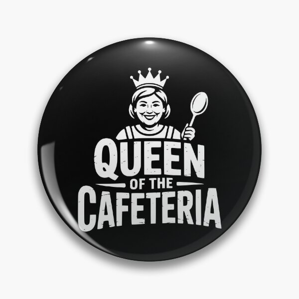 Item preview, Queen Of The Cafeteria designed and sold by theartfulaspie.