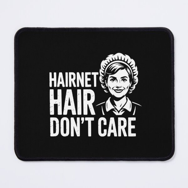 Item preview, Hairnet Hair Don’t Care designed and sold by theartfulaspie.