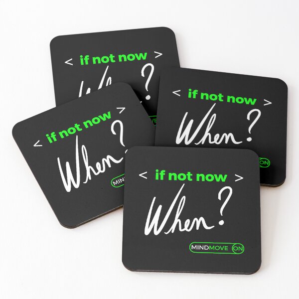 Item preview, < if not now > When? | System Activation Command designed and sold by MindMove-On.