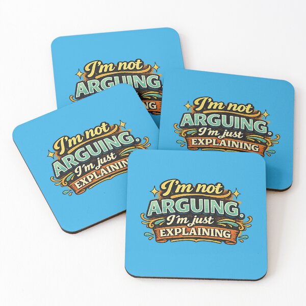 Item preview, I’m Not Arguing Just Explaining Funny Quote designed and sold by ArtComixHaven.